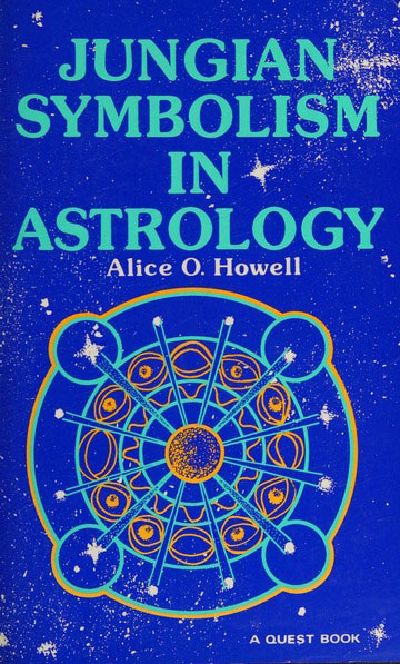 Jungian Symbolism in Astrology, by Alice Howell